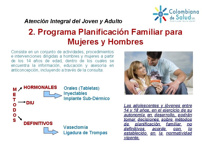 Atención Integral del Joven y Adulto 2. Programa Planificación Familiar para Mujeres y Hombres