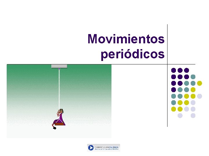 Movimientos periódicos 