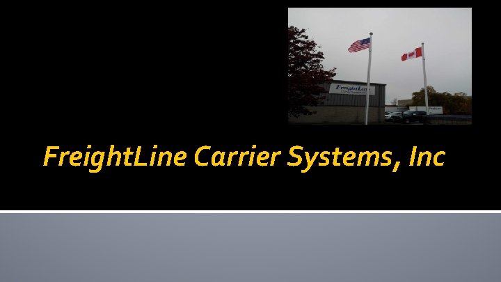 Freight. Line Carrier Systems, Inc 