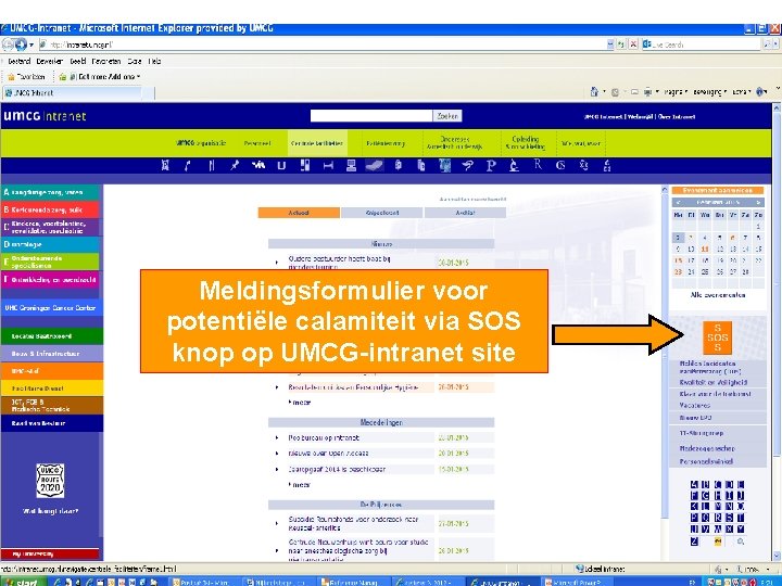 Meldingsformulier voor potentiële calamiteit via SOS knop op UMCG-intranet site 