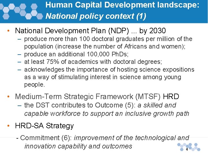 Human Capital Development landscape: National policy context (1) • National Development Plan (NDP). . Human Capital Development landscape: National policy context (1) • National Development Plan (NDP). .