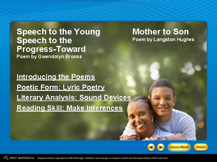 Speech to the Young Speech to the Progress-Toward Poem by Gwendolyn Brooks Introducing the