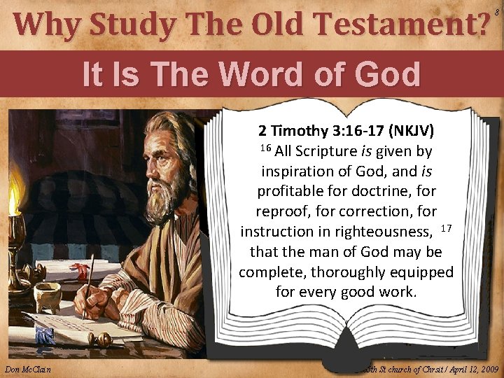 Why Study The Old Testament? It Is The Word of God 8 2 Timothy