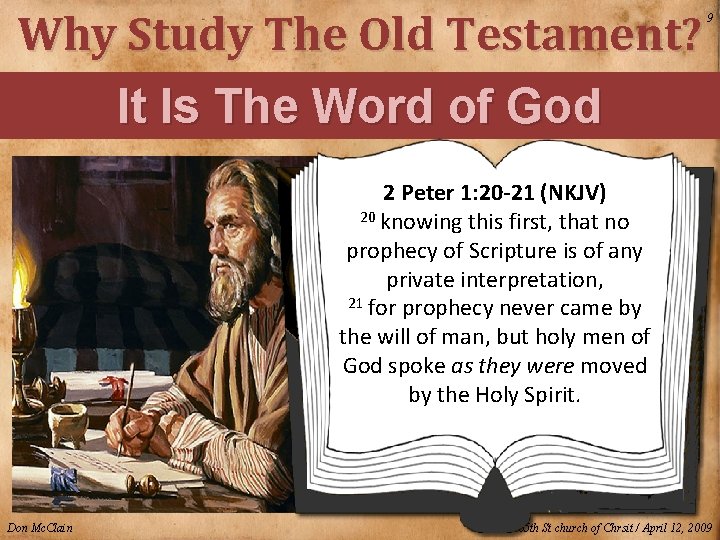 Why Study The Old Testament? It Is The Word of God 9 2 Peter