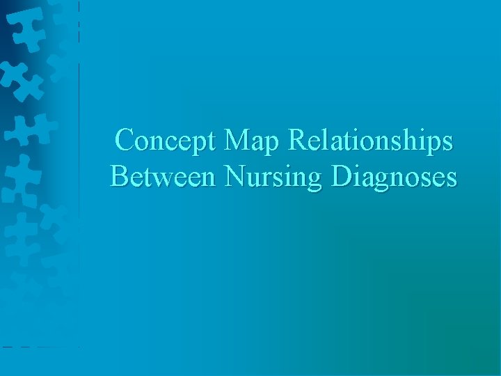 Concept Map Relationships Between Nursing Diagnoses 