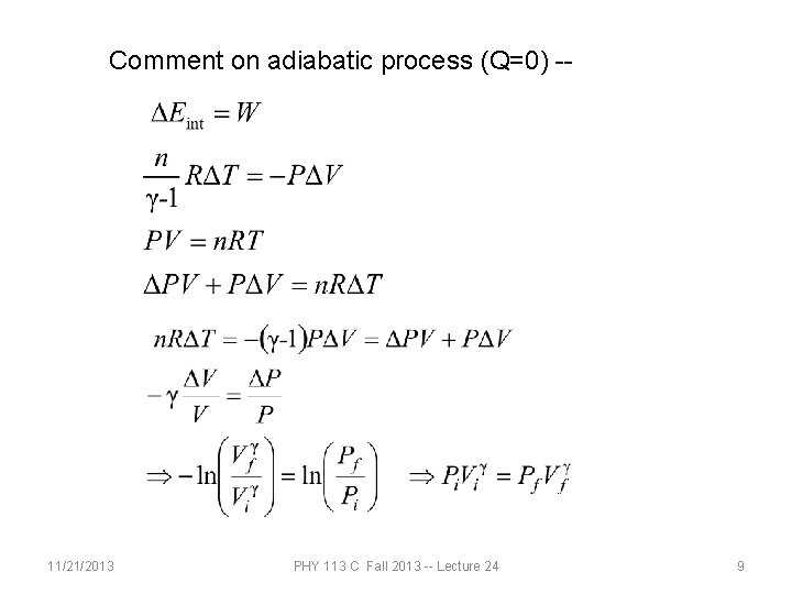 Comment on adiabatic process (Q=0) -- 11/21/2013 PHY 113 C Fall 2013 -- Lecture