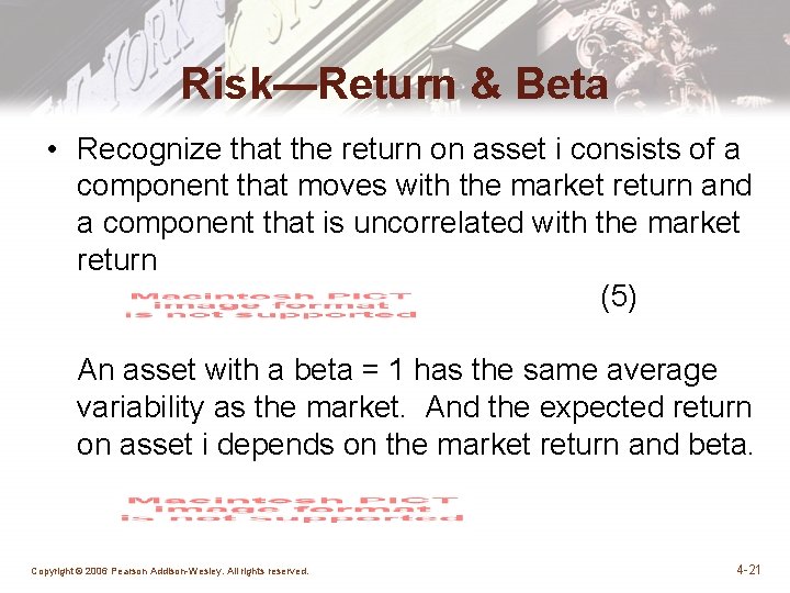 Risk—Return & Beta • Recognize that the return on asset i consists of a