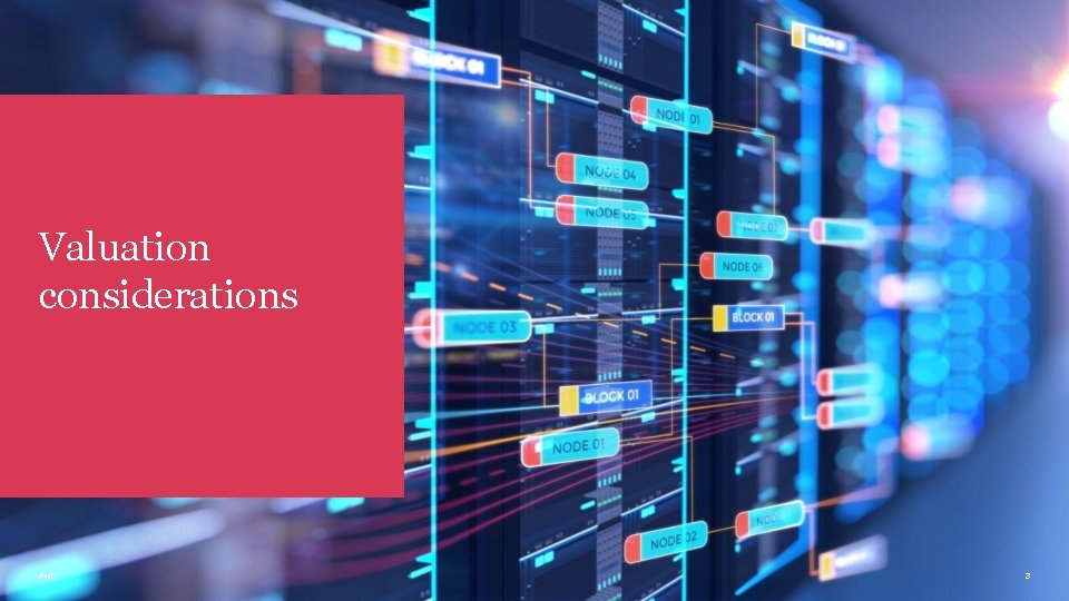 Valuation considerations Pw. C 3 