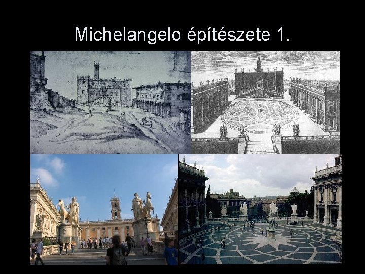 Michelangelo építészete 1. 