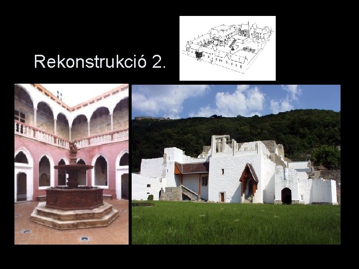 Rekonstrukció 2. 