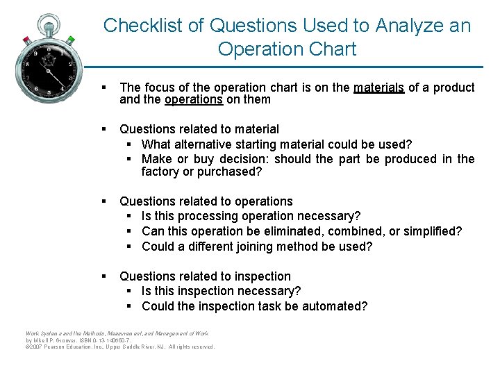 Checklist of Questions Used to Analyze an Operation Chart § The focus of the