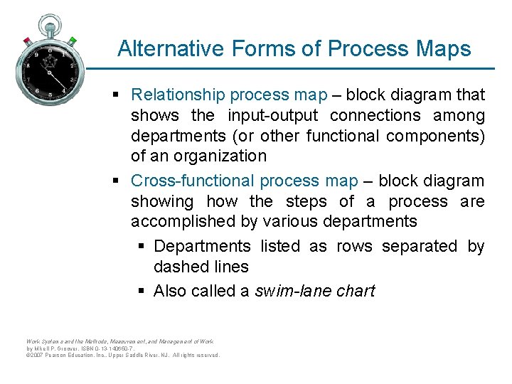 Alternative Forms of Process Maps § Relationship process map – block diagram that shows