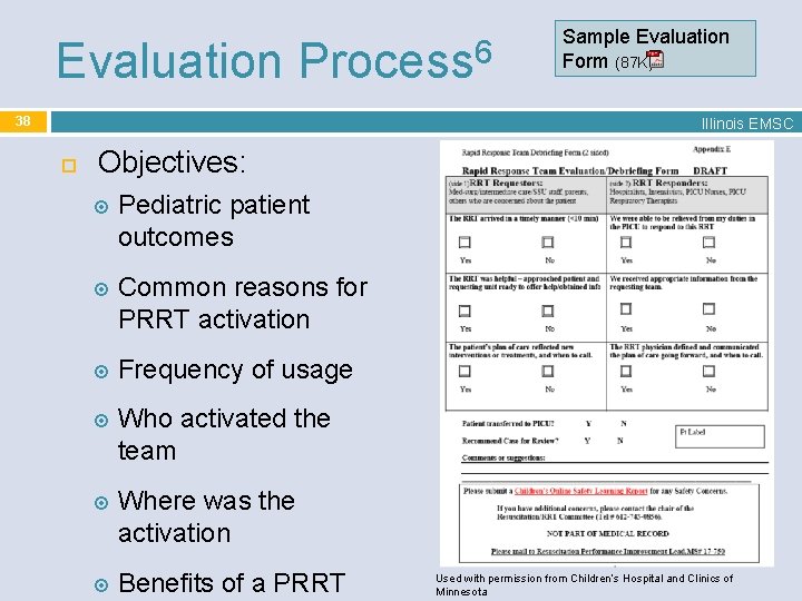 Evaluation Process 6 38 Sample Evaluation Form (87 K) Illinois EMSC Objectives: Pediatric patient