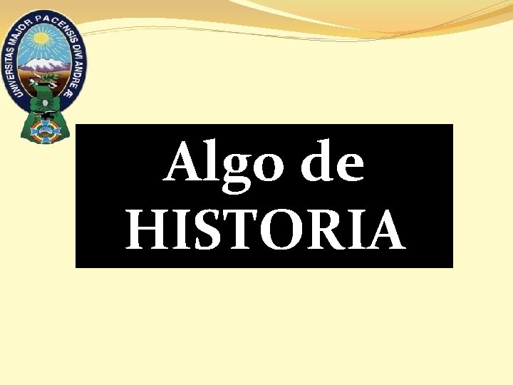 Algo de HISTORIA 