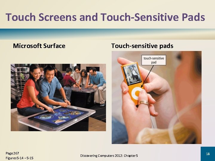 Touch Screens and Touch-Sensitive Pads Microsoft Surface Page 267 Figures 5 -14 – 5