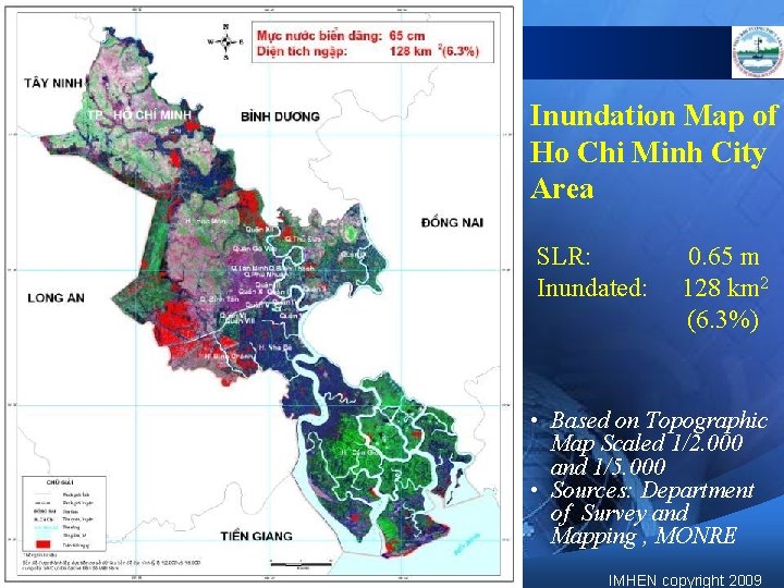 Inundation Map of Ho Chi Minh City Area SLR: Inundated: 0. 65 m 128