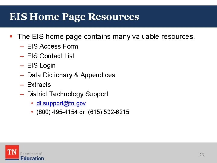 EIS Home Page Resources § The EIS home page contains many valuable resources. – EIS Home Page Resources § The EIS home page contains many valuable resources. –