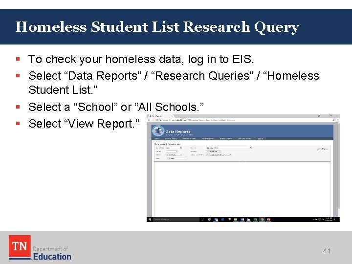 Homeless Student List Research Query § To check your homeless data, log in to Homeless Student List Research Query § To check your homeless data, log in to