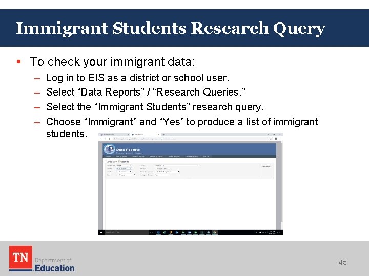 Immigrant Students Research Query § To check your immigrant data: – – Log in Immigrant Students Research Query § To check your immigrant data: – – Log in