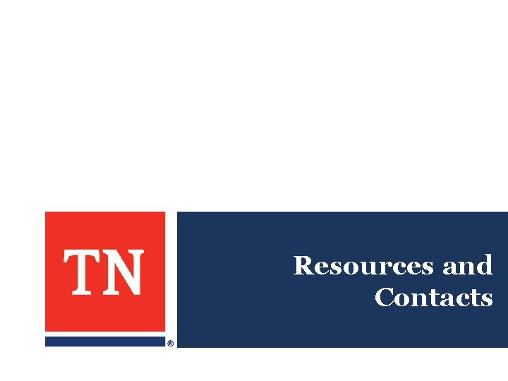 Resources and Contacts Resources and Contacts