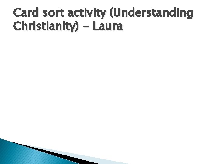 Card sort activity (Understanding Christianity) - Laura 