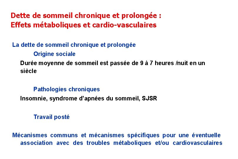 Pathologies du sommeil et leur retentissement chez le