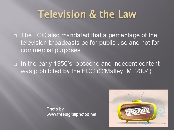 Television & the Law � The FCC also mandated that a percentage of the Television & the Law � The FCC also mandated that a percentage of the