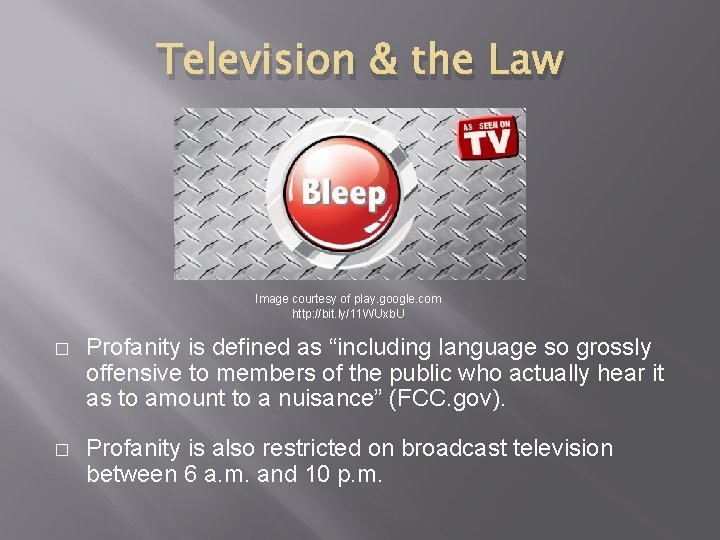 Television & the Law Image courtesy of play. google. com http: //bit. ly/11 WUxb. Television & the Law Image courtesy of play. google. com http: //bit. ly/11 WUxb.