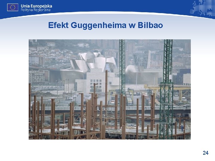 Efekt Guggenheima w Bilbao 24 