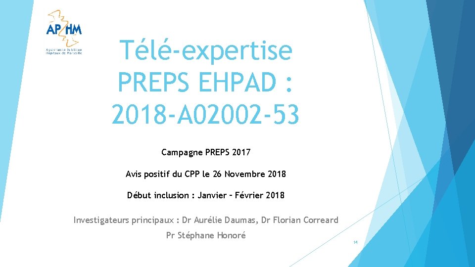 Télé-expertise PREPS EHPAD : 2018 -A 02002 -53 Campagne PREPS 2017 Avis positif du