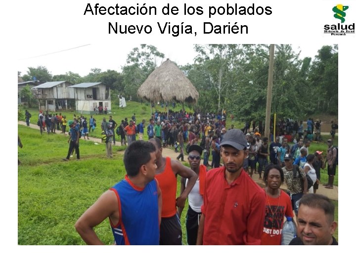 Afectación de los poblados Nuevo Vigía, Darién 