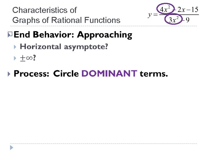 Characteristics of Graphs of Rational Functions � 