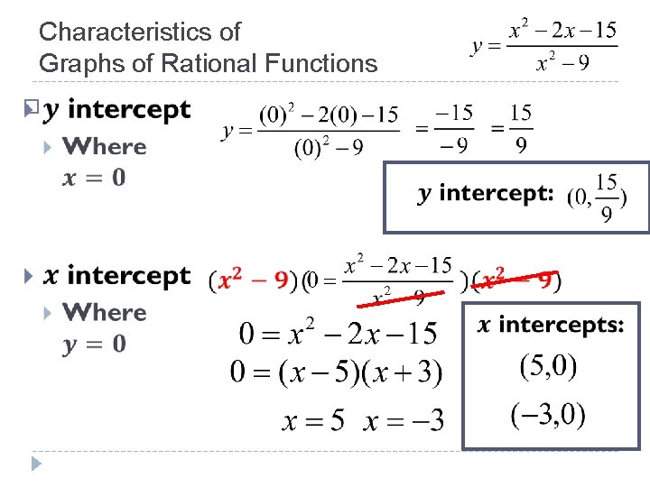 Characteristics of Graphs of Rational Functions � 