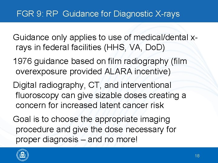 FGR 9: RP Guidance for Diagnostic X-rays Guidance only applies to use of medical/dental