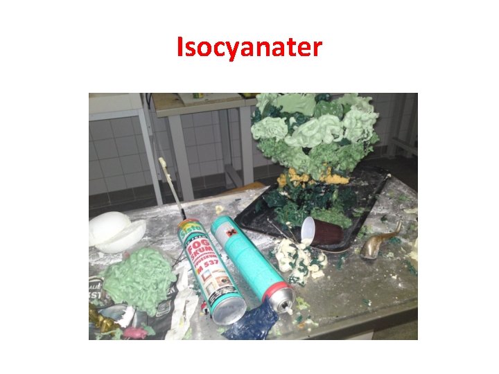 Isocyanater 