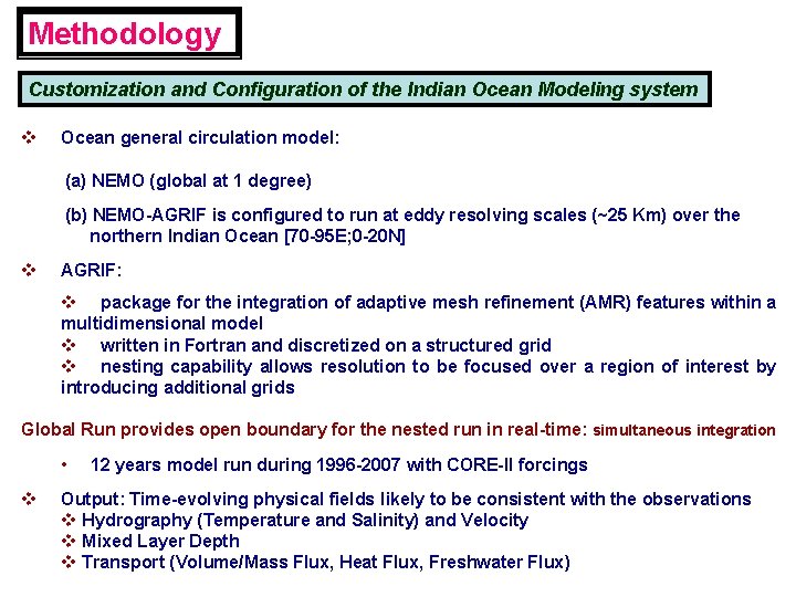 Methodology Customization and Configuration of the Indian Ocean Modeling system v Ocean general circulation