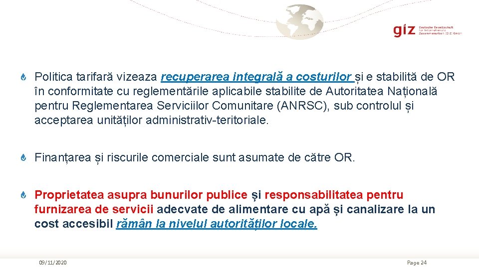 Politica tarifară vizeaza recuperarea integrală a costurilor și e stabilită de OR în conformitate