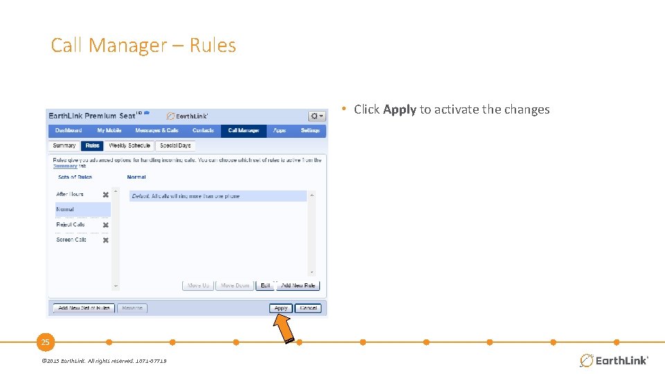 Call Manager – Rules • Click Apply to activate the changes 25 © 2015