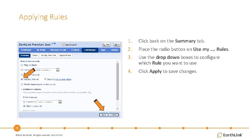 Applying Rules 26 © 2015 Earth. Link. All rights reserved. 1071 -07719 1. Click