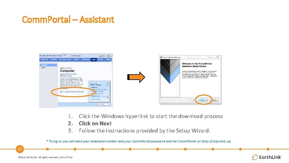 Comm. Portal – Assistant 1. Click the Windows hyperlink to start the download process