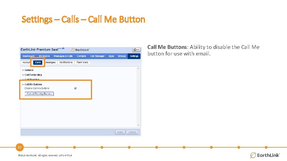 Settings – Call Me Buttons: Ability to disable the Call Me button for use