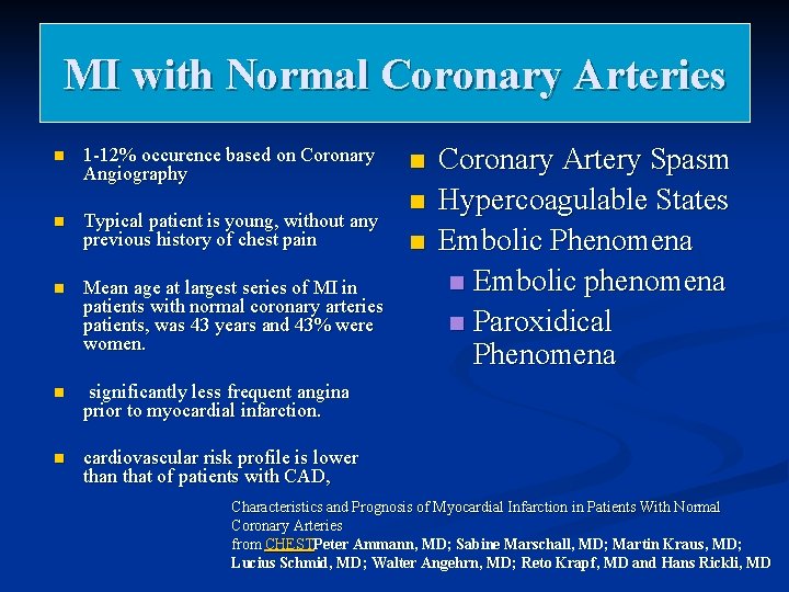 Acute Myocardial Infarction In The Young Presented By