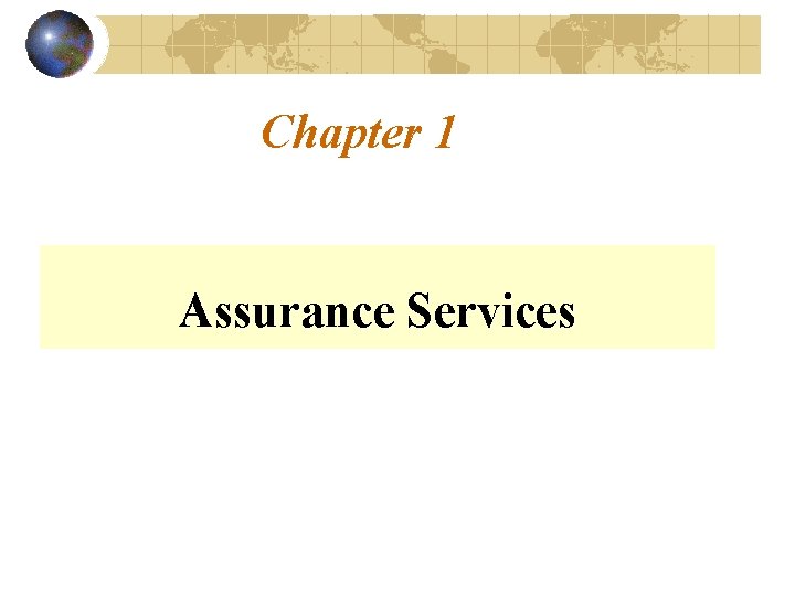 Chapter 1 Assurance Services 