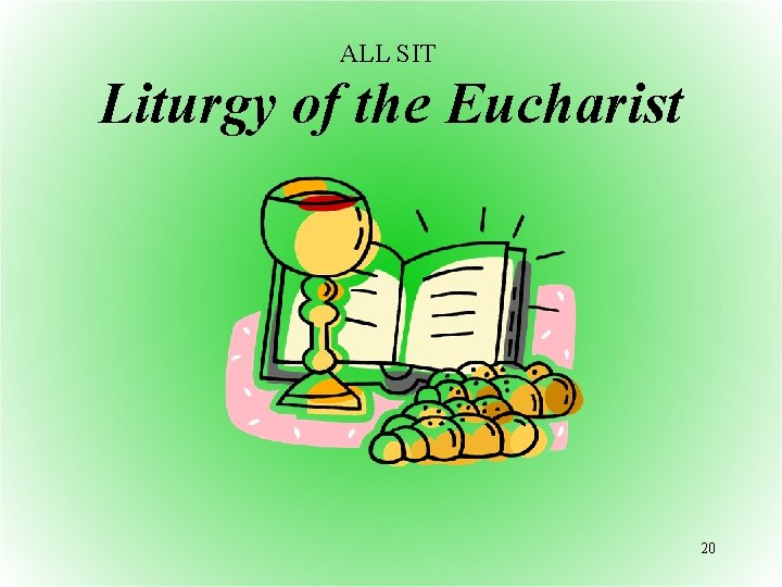 ALL SIT Liturgy of the Eucharist 20 