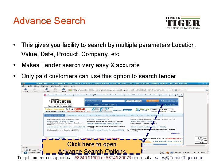 Advance Search • This gives you facility to search by multiple parameters Location, Value,