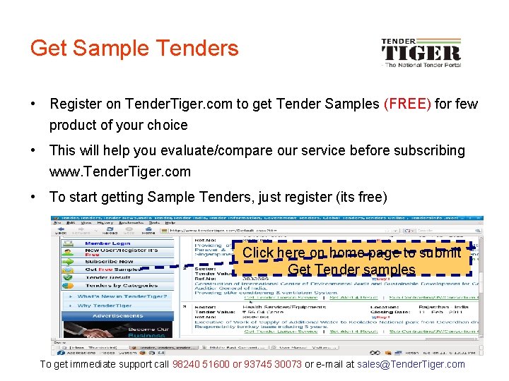 Get Sample Tenders • Register on Tender. Tiger. com to get Tender Samples (FREE)