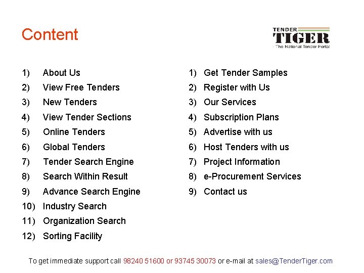Content 1) About Us 1) Get Tender Samples 2) View Free Tenders 2) Register