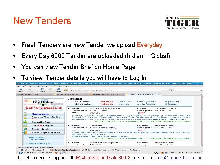 New Tenders • Fresh Tenders are new Tender we upload Everyday • Every Day