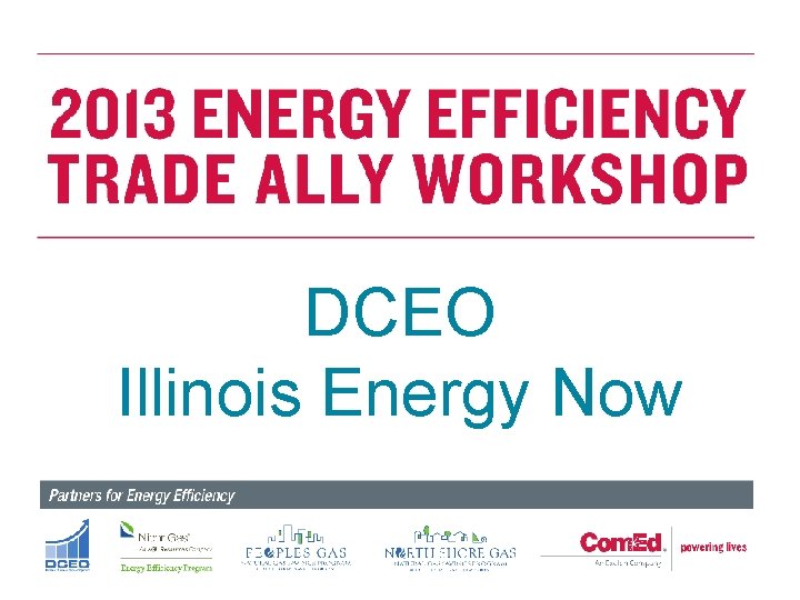 DCEO Illinois Energy Now 