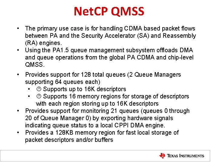 Net. CP QMSS • The primary use case is for handling CDMA based packet